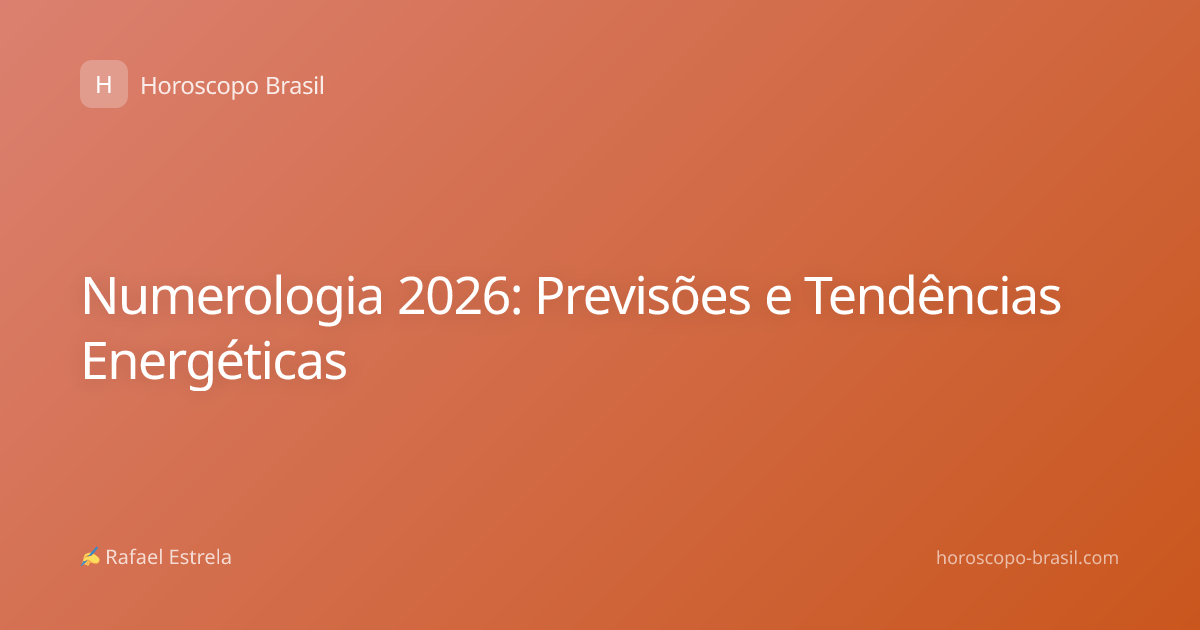 Numerologia 2026: Previsões e Tendências Energéticas